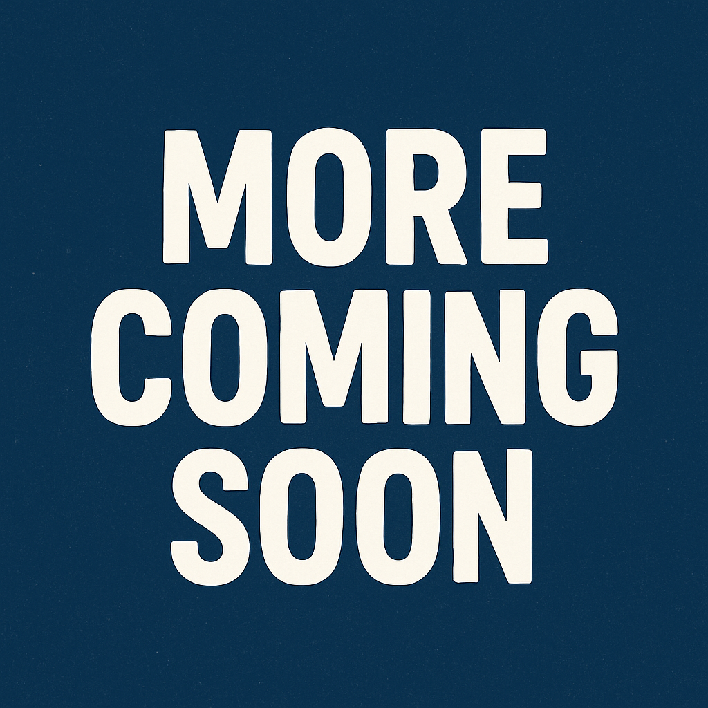More Soon